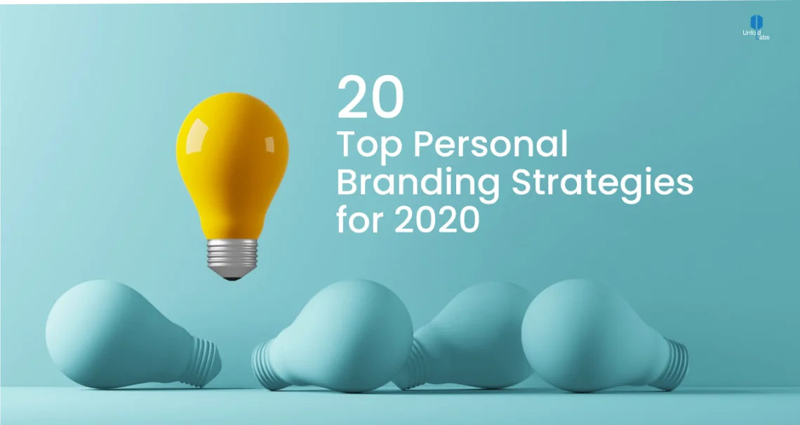 20 Top Personal Branding Strategies for 2020