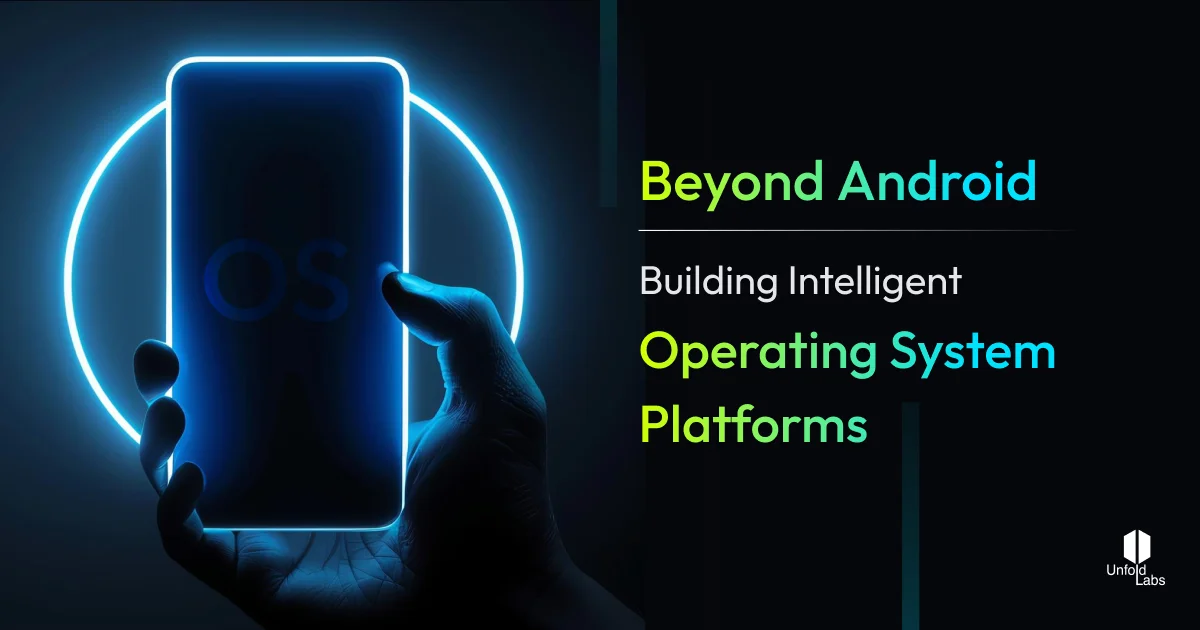 Beyond Android – Building Intelligent Customized Operating System ...