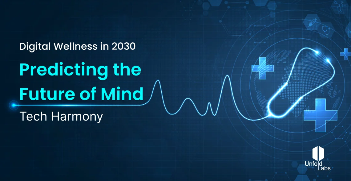 Digital Wellness in 2030 - Predicting the Future of Mind-Tech Harmony
