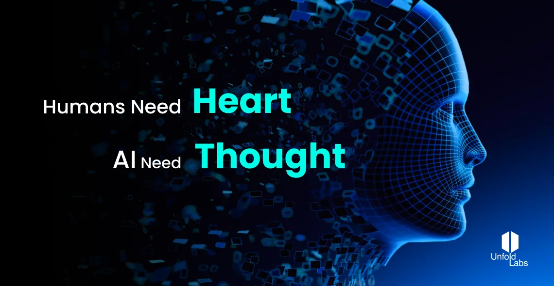 Humans Need Heart - AI Needs Thought