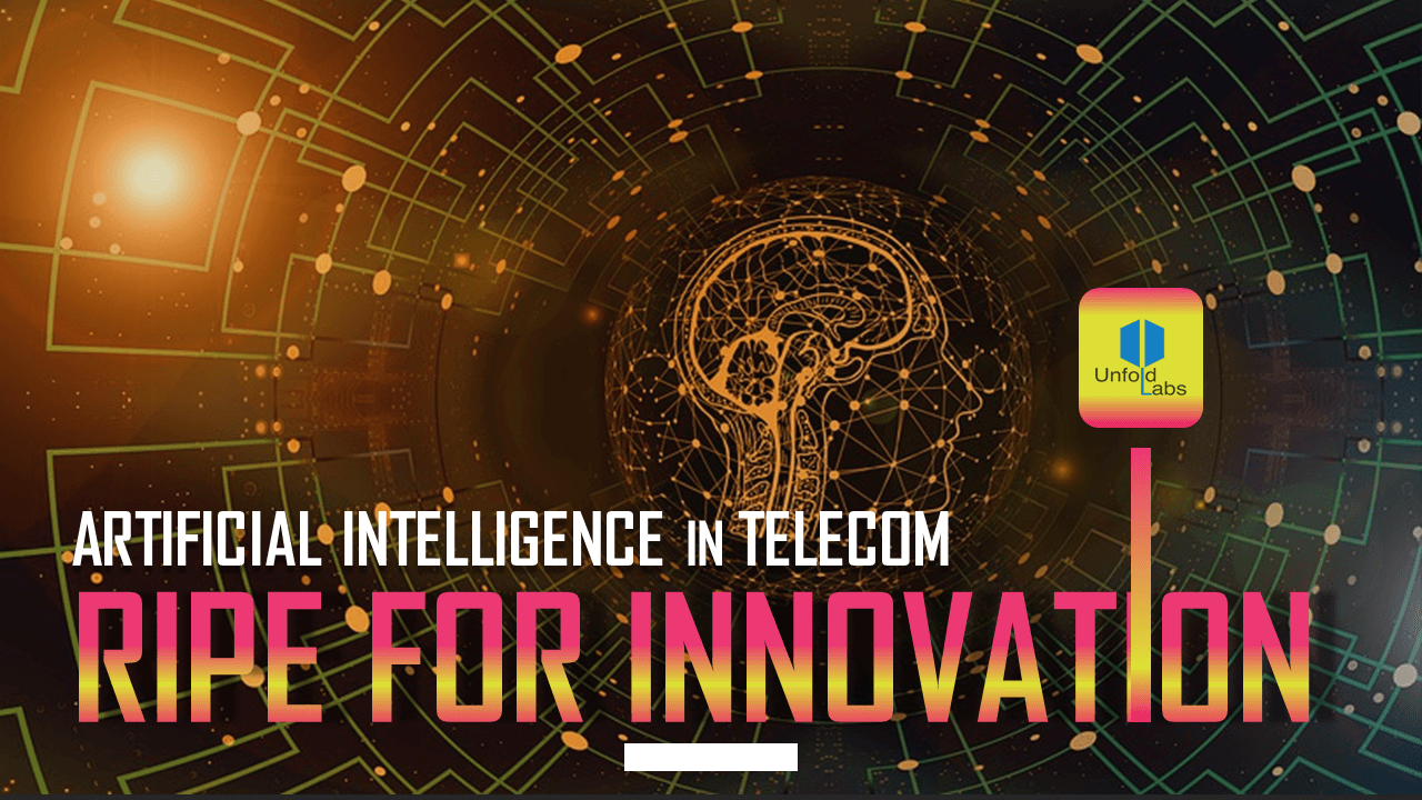 AI in Telecom - Ripe for Innovation
