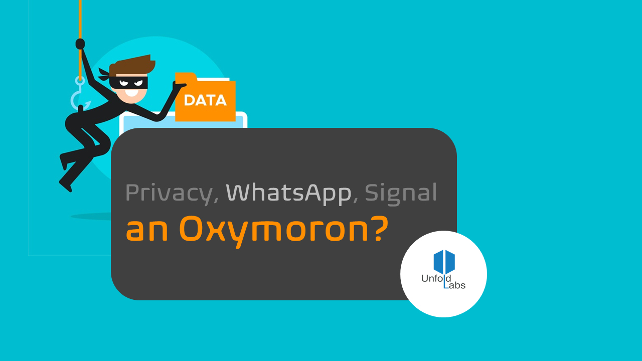 Privacy, WhatsApp, Signal – an Oxymoron?
